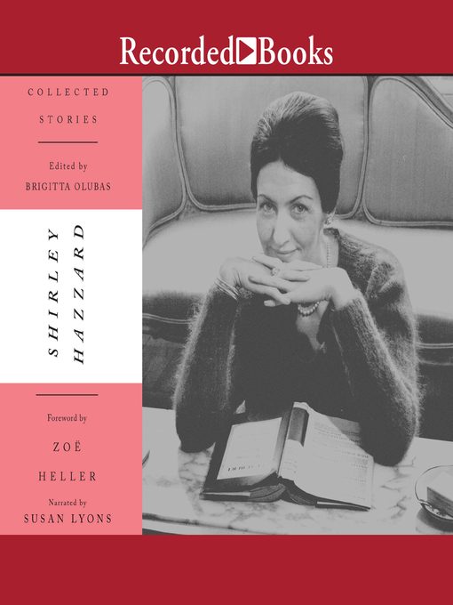 Title details for Collected Stories by Shirley Hazzard - Wait list